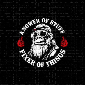 Knower Of Stuff Fixer Of Things PNG | Funny Mechanic Handyman Shirt Design | Blue Collar Work Humor PNG | Dad Gift | Sublimation Printable