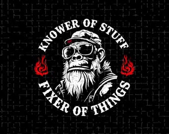 Knower Of Stuff Fixer Of Things PNG | Funny Mechanic Handyman Shirt Design | Blue Collar Work Humor PNG | Dad Gift | Sublimation Printable