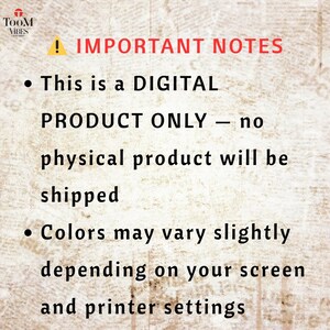 May include: A digital product notice with the text "IMPORTANT NOTES" in red. The text states that it is a digital product only, and no physical product will be shipped. It also notes that colors may vary based on screen and printer settings.