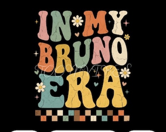 Nella mia era Bruno PNG / Citazione estetica retrò PNG Design di maglietta tipografica colorata e di tendenza / Frase vintage groovy Sublimazione