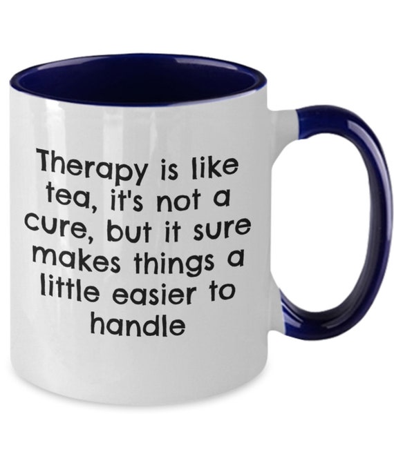 Therapy is Like Tea Two-toned Coffee Cup, SM Coffee Mug, Funny