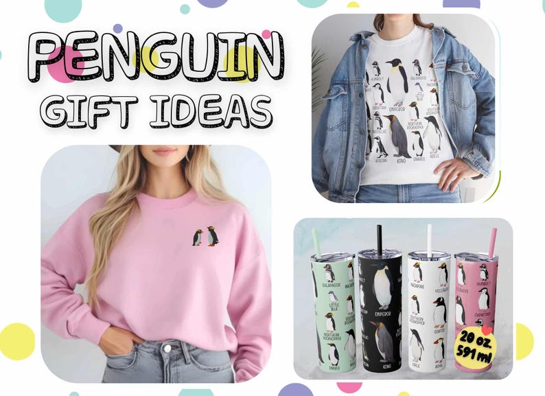May include: Image featuring penguin-themed gift ideas. Includes a pink sweatshirt with penguin embroidery, a white t-shirt with penguin illustrations, and four 20 oz. tumblers with penguin designs. Text reads "PENGUIN GIFT IDEAS".