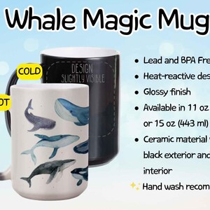 May include: A heat-reactive ceramic mug with a glossy finish, featuring a whale design. The mug changes color when hot, revealing the whale illustrations. Available in 325 ml or 443 ml sizes. The text "Whale Magic Mug" is at the top.