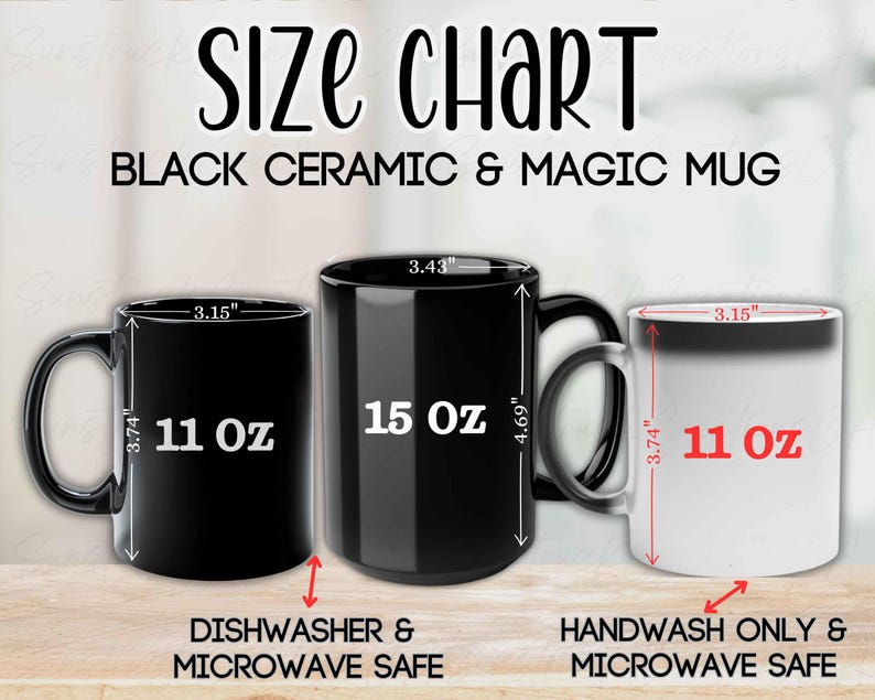 May include: Size chart for black ceramic and magic mugs. The chart shows three mugs: two black and one white. Measurements are in inches: 3.15" diameter (8 cm), 3.74" height (9.5 cm), and 3.43" diameter (8.7 cm), 4.69" height (11.9 cm). The mugs are 11 oz and 15 oz.