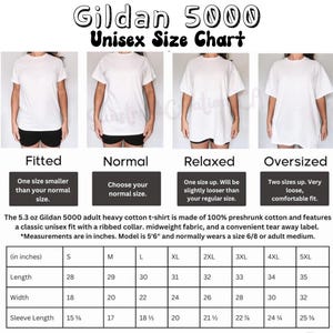 May include: A Gildan 5000 unisex size chart featuring four white t-shirts demonstrating fitted, normal, relaxed, and oversized fits. The graphic includes descriptive text, a 5.3 oz cotton fabric specification, and a detailed sizing table in inches.