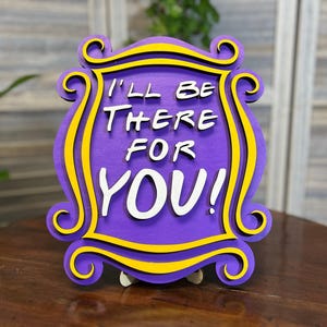 Friends Sign