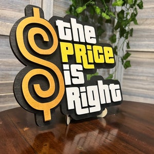 The Price is Right home decor rustic woodcut Wall Art Sign Gift for fans of Drew Cary and Bob Barker Gift sign for Price is Right fans