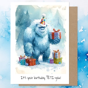 Carte de voeux d'anniversaire Yéti drôle, jeu de mots carte Bigfoot, cadeau de célébration Sasquatch, carte de joyeux anniversaire, art de l'illustration aquarelle