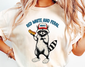 Comfort Colors Red White and Feral Shirt, 4th of July Shirt, Feral Raccoon Shirt, Independence Day Shirt, American Feral Tee, Patriotic Gift
