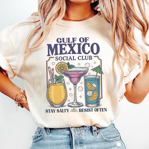 Comfort Colors Shirt, Gulf of Mexico Social Club Shirt, Gulf of Mexico Stay Salty Resistance Shirt, Anti-Trump Shirt, Democrat Gift Shir