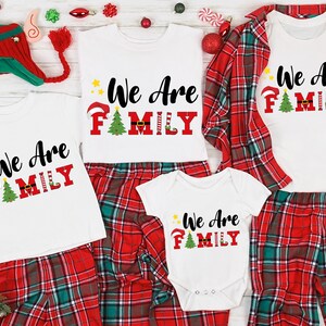 We Are Family shirt, Matching Christmas, Christmas Pajama, Family Shirt, Family Christmas, Christmas shirt, Family Christmas Tee