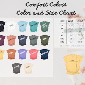 May include: A Comfort Colors t-shirt colour and size chart. The chart shows various shirt colours, including black, white, chambray, and seafoam. Measurements are provided in inches for sizes S to 3XL, with chest and length dimensions.