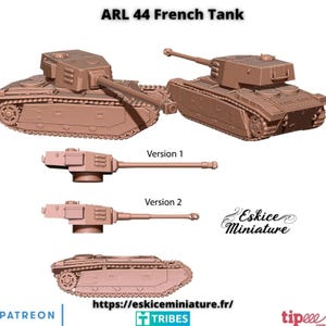 May include: Brown ARL 44 French Tank models, including two complete tanks and two gun turret versions. The models are labeled "Version 1" and "Version 2". The text "ARL 44 French Tank" is at the top.