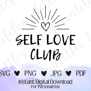 Self Love Club Heart Rays SVG, PNG, Cut File, Digital Download, Digital Vector File, Cricut SVG