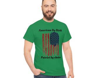 T Shirt, American by Choice, Patriotic - Etsy