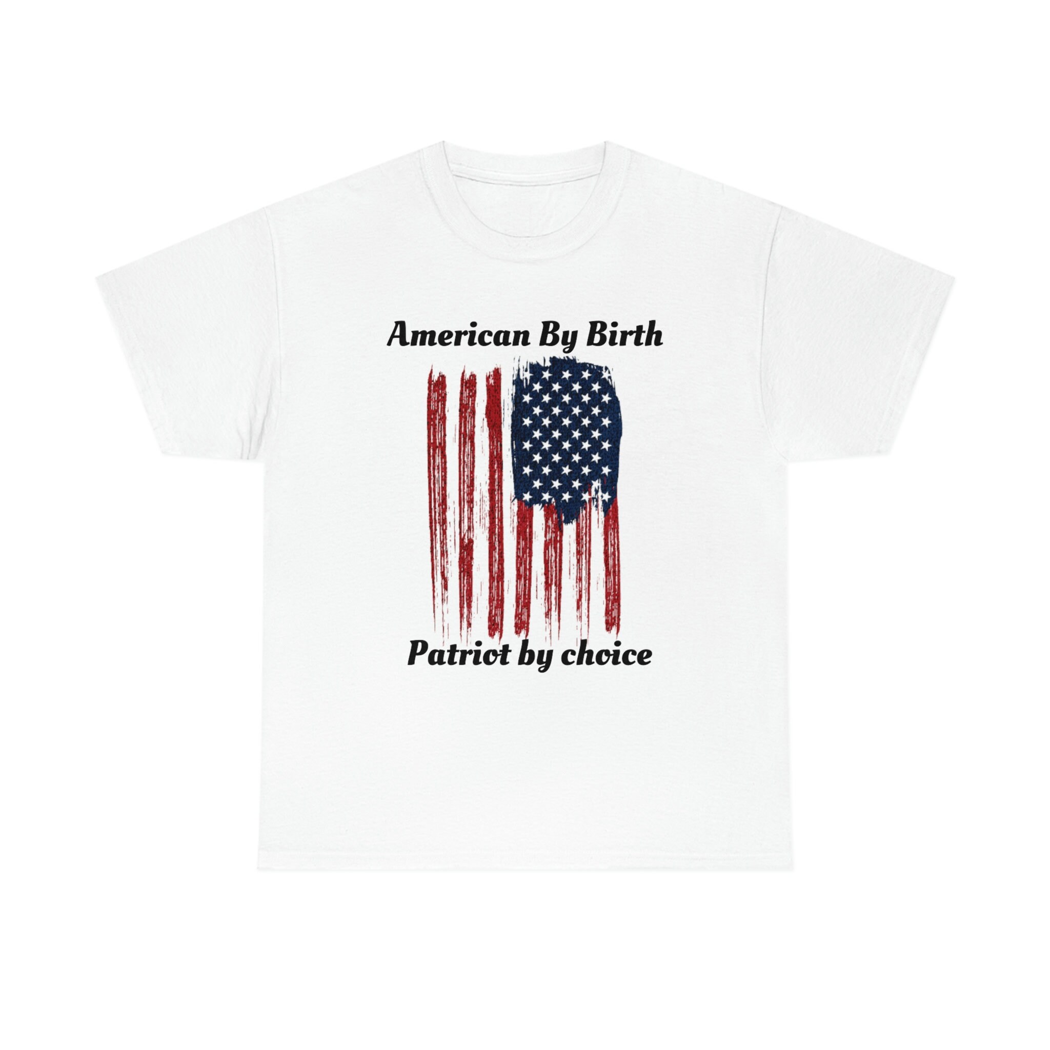 T Shirt, American by Choice, Patriotic - Etsy