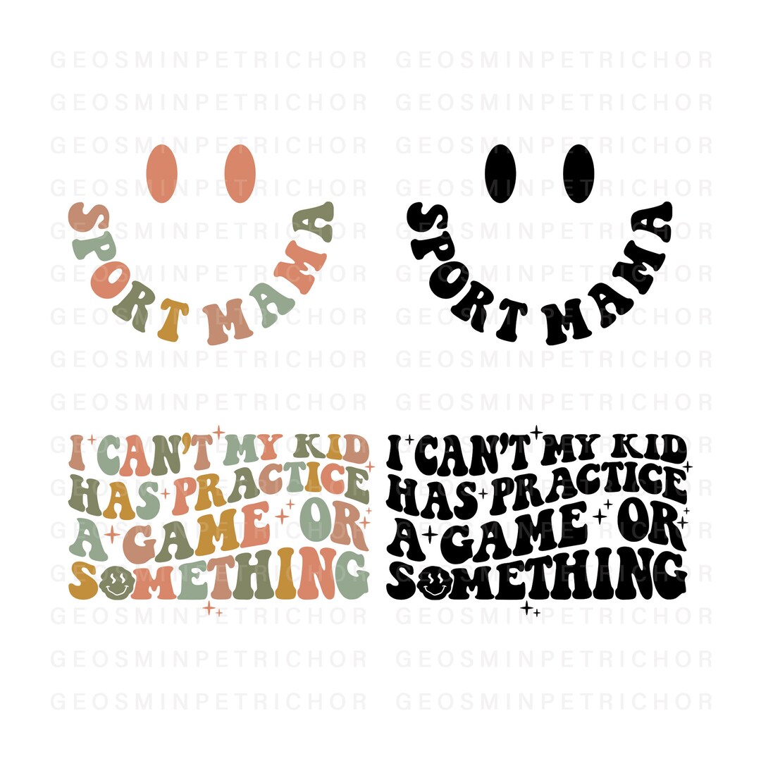 I Can't My Kids Have Practice A Game or Something Svg Etsy