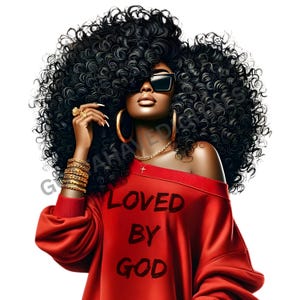 May include: Illustration of a woman with large black curly hair, wearing sunglasses, gold jewellery, and a red off-the-shoulder sweatshirt. The sweatshirt reads "LOVED BY GOD" in black.