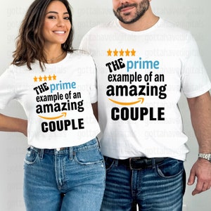 The Prime Example of an Amazing Couple Svg File | Cricut or Silhouette Cut File | Matching Couple Shirts Cut File | Couple T-Shirt Png