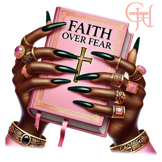 Faith Over Fear PNG Bundle: Melanin Nail Art, Sublimation Designs (Digital Download)Dtf, Digital File, Png Instant Download