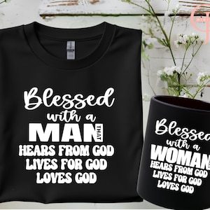 Blessed With A Woman Svg-bestand, Blessed with A Man SVG-bestand, bijpassende paar Svg, Faith Png, sublimatie hoed, mok, kussen, huwelijksretraite