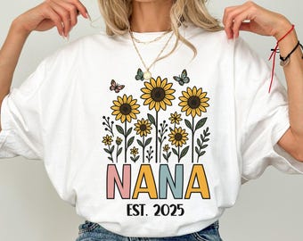 Comfort Colors® Floral Nana Shirt, Nana Gift, Custom Nana Shirt, Nana Established Year Shirt, Sunflower Grandma Shirt, Custom Grandma Gifts