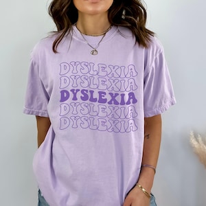 Comfort Colors® Dyslexia Shirt, Dyslexia Squad Shirt, Dyslexia Awareness, Gift For Dyslexia Teacher, Reading Teacher Team Shirt,Teacher Gift