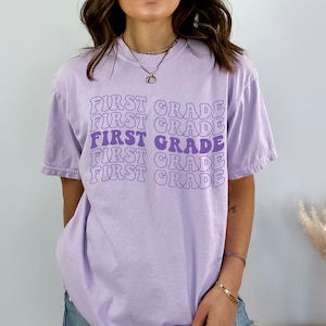 Comfort Colors® First Grade Teacher Shirt, Comfort Colors First Grade Shirt, 1st Grade Teacher Shirt,Gift For Teacher,Groovy Teacher T-Shirt Orchid
