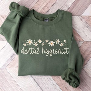 Sweat floral hygiéniste dentaire, cadeau pour pull hygiéniste dentaire, sweat-shirts pour clinique dentaire, cadeau diplômé hygiéniste dentaire, cadeau dentiste
