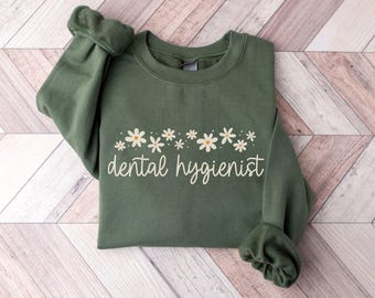 Sweat floral hygiéniste dentaire, cadeau pour pull hygiéniste dentaire, sweat-shirts pour clinique dentaire, cadeau diplômé hygiéniste dentaire, cadeau dentiste