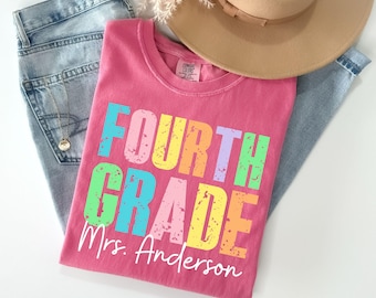 Comfort Colors® Custom Fourth Grade Teacher Shirt,Personalized Fourth Grade Shirt,Gift For Teacher,4th Grade Teacher Team Shirt,Teacher Gift
