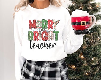 Merry and Bright Teacher Sweatshirt, Christmas Sweatshirt, Teacher Sweatshirt, Womens Christmas Sweatshirt, Christmas Sweatshirts for Women