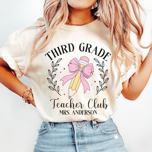 Comfort Colors® Custom Third Grade Teacher Shirt,Personalized Third Grade Shirt,Gift For Teacher,3rd Grade Teacher Team Shirts,Teacher Gift