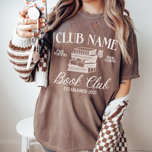 Comfort Colors®Book Club Personalized Shirts,Custom Bookish Shirt,Personalized Gift For Book Lovers,Reading Club Group Shirts,Bookworm Shirt
