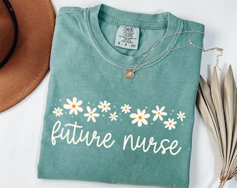 Comfort Colors® Future Nurse Shirt, Nursing School Student TShirt, Registered Nurse Grad Shirt, Nurse in Training Shirt, Future Nurse Gifts