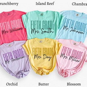 Comfort Colors® Custom Fifth Grade Teacher Shirt,Personalized Fifth Grade Shirt,Gift For Teacher,5th Grade Teacher Team Shirt,Teacher Gift