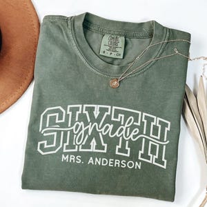 Comfort Colors® Custom Sixth Grade Teacher Shirt,Personalized Sixth Grade Shirt,Gift For Teacher,6th Grade Teacher Team Shirt,Teacher Gift