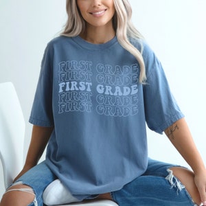 Comfort Colors® First Grade Teacher Shirt, Comfort Colors First Grade Shirt, 1st Grade Teacher Shirt,Gift For Teacher,Groovy Teacher T-Shirt Blue Jean