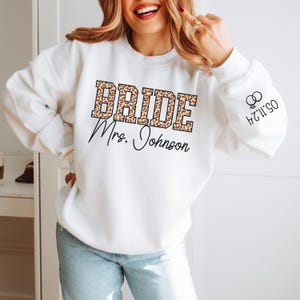 Personalized Bride Sweatshirt, Gift For Bride, Leopard Bride Sweatshirt, Bride Crewneck, Personalized Mrs Sweatshirt, Wedding Date Sleeve
