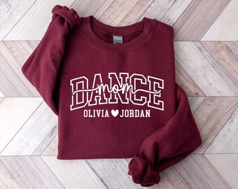 Custom Dance Mom Sweatshirt With Kids Names, Dance Mom Crewneck, Dance Mom Gift, Dance Mama Sweatshirt, Dance Team Mom, Gift For Dance Mom