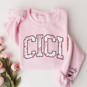 Cici Valentine Sweatshirt,Cici Valentine Sweater with Grandkids Names on Sleeve,Personalized Grandma Sweater,Cici Valentines Day Sweatshirt