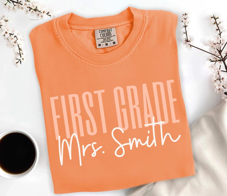Comfort Colors® Custom First Grade Teacher Shirt,Personalized First Grade Shirt,Gift For Teacher,1st Grade Teacher Team Shirts,Teacher Gift Melon