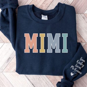 Personalized Mimi Sweatshirt, Mimi With Grandkids Names, Custom Mimi Sweatshirt, Gift for Grandmother, Grandma Sweatshirt, Gift For Grandma