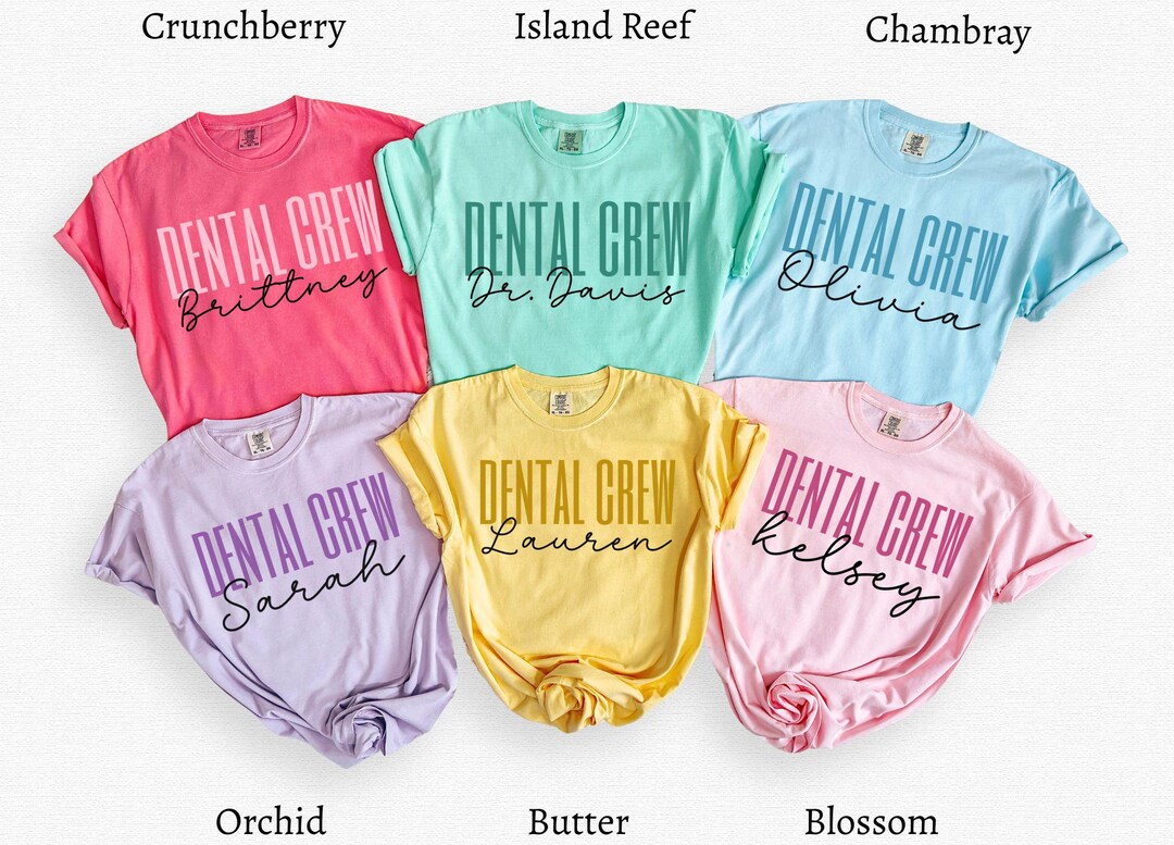 Comfort Colors® Custom Dental Office T-shirt , Dental Assistant Shirt ...