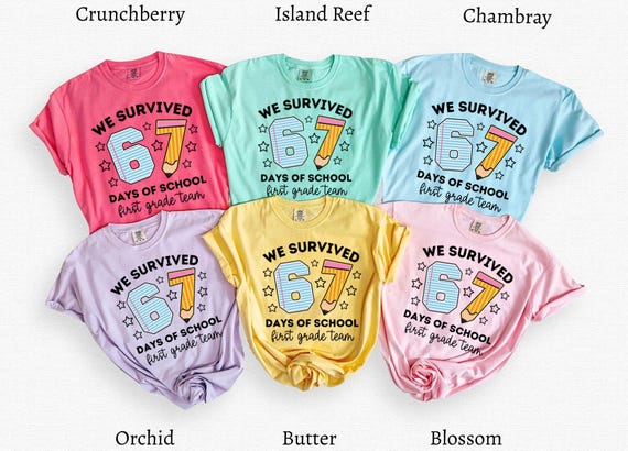 Comfort Colors® We Survived 67 Days of School Shirt,Funny 6 7 Six Seven Tee,First Grade Teacher Team Shirts,End of School Year Classroom Tee