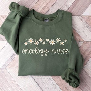 Floral Cancer Nurse Sweatshirt, Oncology Nurse Sweatshirts, Oncology Nursing Sweaters, Cancer Awareness Gifts, Fight Cancer Gift Sweater