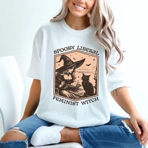 Comfort Colors® Spooky Liberal Feminist Witch Shirt,Fall Feminism Tee,Feminist Witch Shirt,Halloween Womens Empowerment T-Shirt,Mystic Shirt image 3