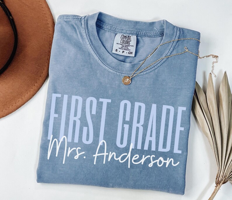 Comfort Colors® Custom First Grade Teacher Shirt,Personalized First Grade Shirt,Gift For Teacher,1st Grade Teacher Team Shirts,Teacher Gift Blue Jean