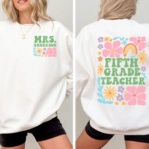 Custom Fifth Grade Teacher Sweatshirt,Personalized Fifth Grade Sweatshirt,Gift For Teacher,5th Grade Teacher Team Sweatshirts,Teacher Gift
