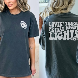 Comfort Colors Lovin&#39; Those Friday Night Lights Football Shirt, Retro Football Shirt, Football Season Shirt, Game Day Shirt, Football Tee